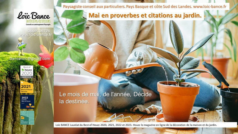 Capbreton paysagiste. Mai en proverbes et citations au jardin.