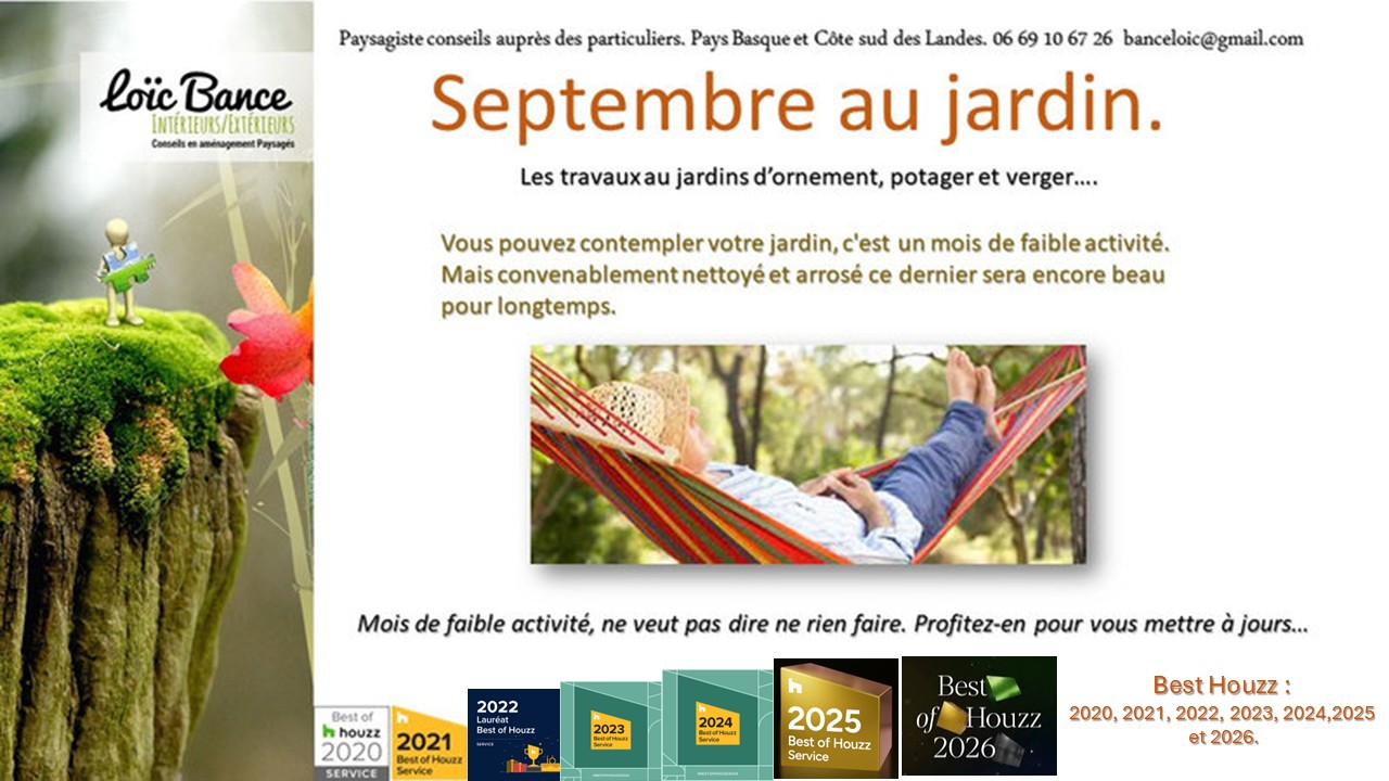 Capbreton paysages Septembre au jardin. Les travaux de septembre au jardin d'ornement, potager et fruitier.