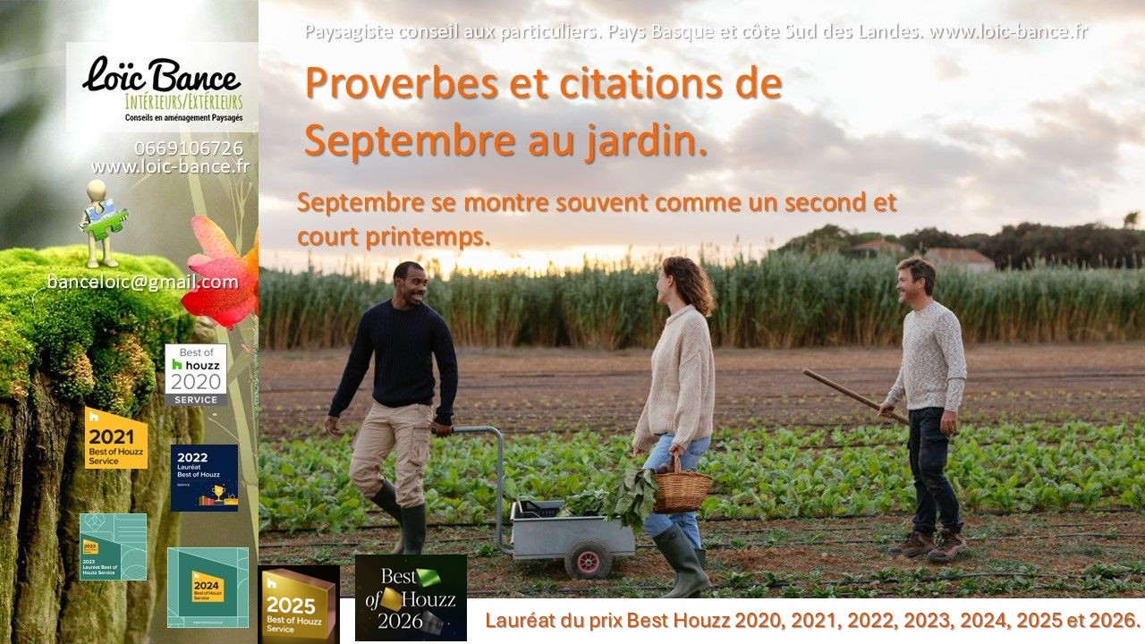 Capbreton paysages Proverbes et citations de Septembre au jardin.Proverbes, citations et dires des anciens en septembre au jardin. 